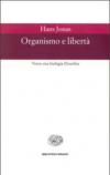 Organismo e libertà. Verso una biologia filosofica