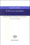 Il Terrore ricordato. Memoria e tradizione dell'esperienza rivoluzionaria