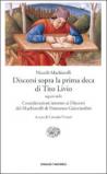Discorsi sopra la prima deca di Tito Livio-Considerazioni intorno ai discorsi del Machiavelli