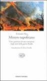 Mistero napoletano. Vita e passione di una comunista negli anni della guerra fredda