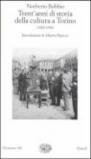 Trent'anni di storia della cultura a Torino (1920-1950)