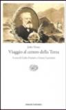 Viaggio al centro della Terra (Einaudi): A cura di di Carlo Fruttero e Franco Lucentini (Einaudi tascabili Vol. 1012)