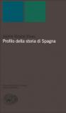Profilo della storia di Spagna