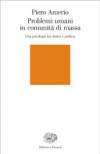 Problemi umani in comunità di massa. Una psicologia tra clinica e politica