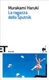 La ragazza dello Sputnik (Einaudi tascabili. Scrittori)