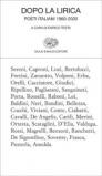 Dopo la lirica. Poeti italiani 1960-2000