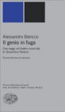 Il genio in fuga. Due saggi sul teatro musicale di Gioachino Rossini