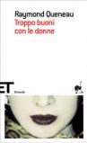 Troppo buoni con le donne