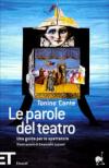 Le parole del teatro. Una guida per lo spettatore