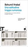 Una solitudine troppo rumorosa