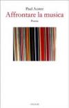 Affrontare la musica. Testo inglese a fronte