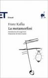 La metamorfosi (Einaudi): Introduzione di Luigi Forte. Traduzione di Enrico Ganni (Einaudi tascabili. Classici Vol. 1514)