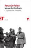 Mussolini l'alleato. 2.La guerra civile (1943-1945)
