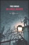 Un luogo incerto (I casi del Commissario Adamsberg Vol. 6)