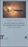 Le più belle storie di Sherlock Holmes: Scelte dall'autore (Einaudi tascabili. Biblioteca Vol. 53)
