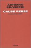 Cause perse. Un diario civile