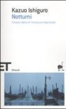 Notturni: Cinque storie di musica e crepuscolo (Einaudi tascabili. Scrittori Vol. 1645)