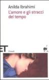 L'amore e gli stracci del tempo