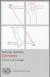 Ejzenstejn. Il cinema, le arti, il montaggio