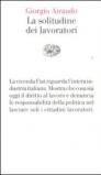 La solitudine dei lavoratori