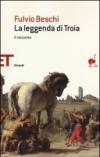 La leggenda di Troia. Il racconto