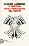 Il mistero della percezione del tempo