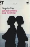 Sono contrario alle emozioni
