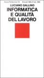 Informatica e qualità del lavoro