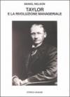 Taylor e la rivoluzione manageriale. La nascita dello scientific management