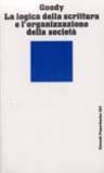 La logica della scrittura e l'organizzazione della società