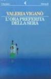 L'ora preferita della sera