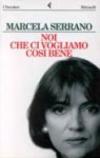 Noi che ci vogliamo così bene