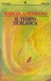 Tempo di Blanca (Il)