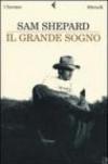 Il grande sogno