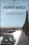 Il provinciale. Settant'anni di vita italiana