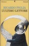 Ultimo lettore (L')