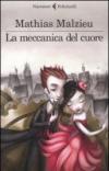 Meccanica del cuore (La)