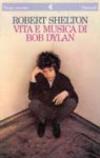 Vita e musica di Bob Dylan