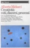 Creatività: miti, discorsi, processi