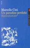 Un paradiso perduto. Dall'universo delle leggi naturali al mondo dei processi evolutivi