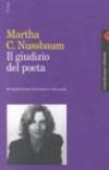 Giudizio del poeta. Immaginazione letteraria e vita civile (Il)