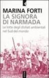 Signora di Narmada. Le lotte degli sfollati ambientali nel Sud del mondo (La)