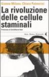 Rivoluzione delle cellule staminali (La)
