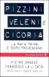 Pizzini, veleni e cicoria. La mafia prima e dopo Provenzano