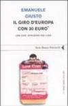 Il giro d'Europa con 30 euro. Low cost, istruzioni per l'uso