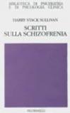 Scritti sulla schizofrenia