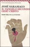 Il Vangelo secondo Gesù Cristo (Universale economica Vol. 2169)