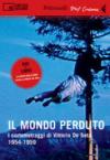 Il mondo perduto. I cortometraggi di Vittorio De Seta. 1954-1959. DVD. Con libro