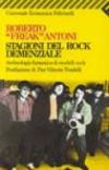 Stagioni del rock demenziale. Antologia fantastica di modelli rock