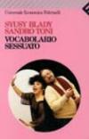 Vocabolario sessuato. 99 sguardi sul mondo della femminista e del misogino